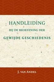 Omslag van Handleiding bij de beoefening der gewijde geschiedenis