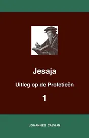 Omslag van Uitleg bij de Profetieën van Jesaja I