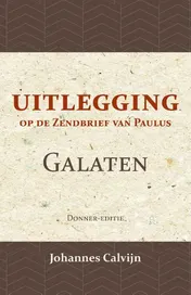 Omslag van Uitlegging op den Zendbrief van Paulus aan de Galaten