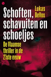 Omslag van Schoften, schavuiten en schoeljes