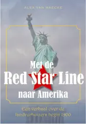 Omslag van Met de Red Star Line naar Amerika