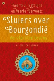Omslag van Sluiers over Bourgondie