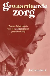 Omslag van Gewaardeerde zorg