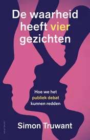 Omslag van De waarheid heeft vier gezichten