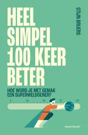 Omslag van Heel simpel 100 keer beter
