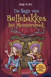 Omslag van De Sage van Bullebakkes het monsterspook