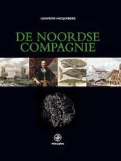 Omslag van De Noordse Compagnie (1614-1642)