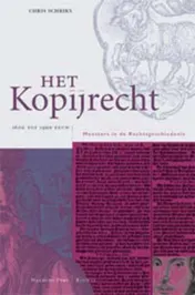 Omslag van Het kopijrecht [16de tot 19de eeuw]