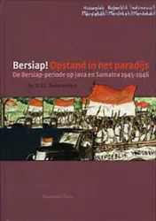 Omslag van Bersiap! Opstand in het paradijs