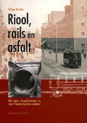 Omslag van Riool, rails en asfalt