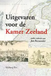 Omslag van Uitgevaren voor de Kamer Zeeland