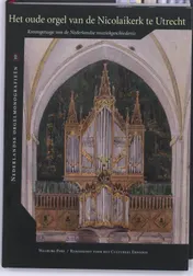 Omslag van Het oude orgel van de Nicolaikerk te Utrecht