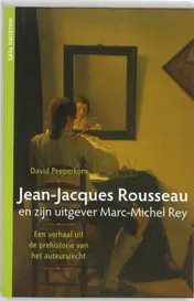 Omslag van Jean-Jacques Rousseau en zijn uitgever Marc-Michel Rey
