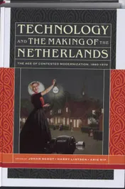 Omslag van Technology and the Making of the Netherlands