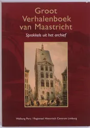 Omslag van Groot Verhalenboek van Maastricht