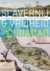 Omslag van Slavernij en vrijheid op Curaçao
