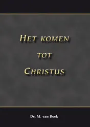 Omslag van Het komen tot Christus