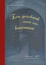 Omslag van Een geschenk voor uw buurman