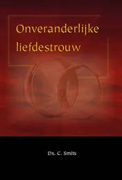 Omslag van Onveranderlijke liefdestrouw