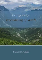 Omslag van Een gelovige vreemdeling op aarde
