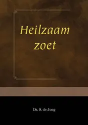Omslag van Heilzaam zoet