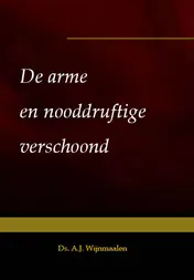 Omslag van De arme en nooddruftige verschoond