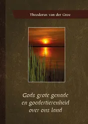 Omslag van Gods grote genade en goedertierenheid over ons land