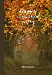 Omslag van Een goede en een kwade sterfdag