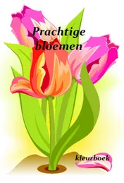 Omslag van Prachtige bloemen