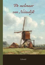 Omslag van De molenaar van Heinsdijk