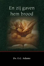 Omslag van En zij gaven hem brood