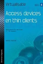 Omslag van deel 4, Access devices en thin clients