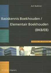 Omslag van Basiskennis Boekhouden/Elementair Boekhouden (BKB/EB)