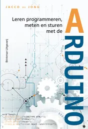 Omslag van Leren programmeren, meten en sturen met de Arduino