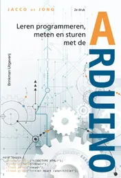 Omslag van Leren programmeren, meten en sturen met de Arduino