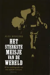 Omslag van Het sterkste meisje van de wereld