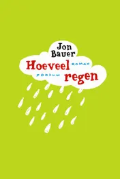 Omslag van Hoeveel regen
