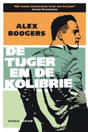 Omslag van De tijger en de kolibrie