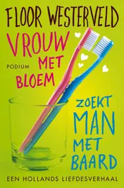 Omslag van Vrouw met bloem zoekt man met baard