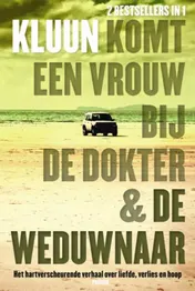 Omslag van Komt een vrouw bij de dokter & De weduwnaar