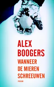 Omslag van Wanneer de mieren schreeuwen