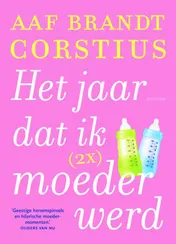 Omslag van Het jaar dat ik (2x) moeder werd