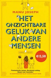 Omslag van Het onzichtbare geluk van andere mensen