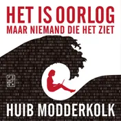 Omslag van Het is oorlog maar niemand die het ziet