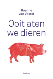Omslag van Ooit aten we dieren