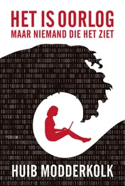 Omslag van Het is oorlog maar niemand die het ziet