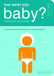 Omslag van Hoe werkt mijn baby