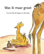 Omslag van Was ik maar groot
