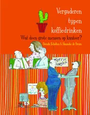 Omslag van Vergaderen, typen & koffie drinken