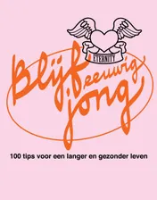 Omslag van Blijf eeuwig jong